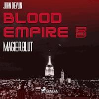 Blood Empire, 5: Magierblut (Ungekürzt) - John Devlin - Hörbuch