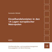 Einzelhandelsmieten in den 1A-Lagen europäischer Metropolen - Konstantin Hähndel - E-Book