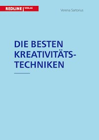Die besten Kreativitätstechniken - Verena Sartorius - E-Book