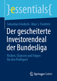 Der gescheiterte Investorendeal der Bundesliga - Sebastian Friedrich - E-Book