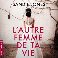 L'Autre femme de ta vie - Sandie Jones - Hörbuch