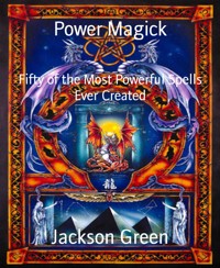 Power Magick - Jackson Green - E-Book