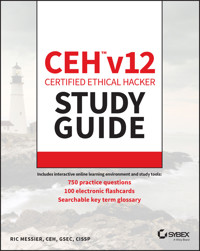 CEH v12 Certified Ethical Hacker Study Guide with 750 Practice Test Questions - Ric Messier - E-Book