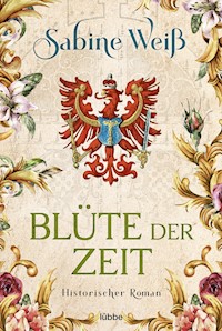 Blüte der Zeit - Sabine Weiß - E-Book