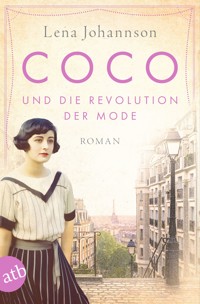 Coco und die Revolution der Mode - Lena Johannson - E-Book