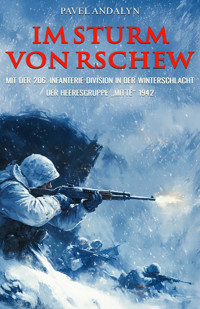 Im Sturm von Rschew -  - E-Book