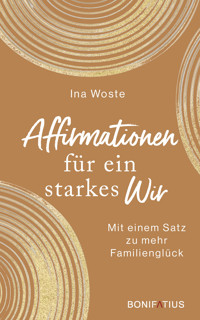 Affirmationen für ein starkes Wir - Ina Woste - E-Book