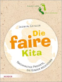Die faire Kita - Jasmin Geisler - E-Book