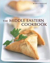The Middle Eastern Cookbook - Maria Khalife - E-Book