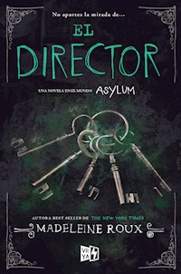El Director  - Madeleine Roux - E-Book