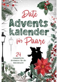 Date Adventskalender für Paare - Sophia Lederer - E-Book