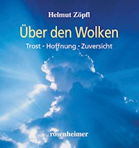Über den Wolken - Helmut Zöpfl - E-Book