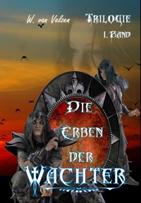 Die Erben der Wächter - Wine van Velzen - E-Book
