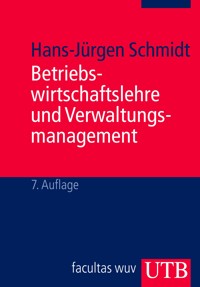 Betriebswirtschaftslehre und Verwaltungsmanagement - Hans-Jürgen Schmidt - E-Book