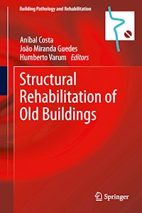 Structural Rehabilitation of Old Buildings -  - E-Book