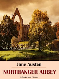 Northanger Abbey - Jane Austen. - E-Book