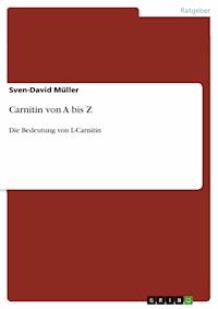 Carnitin von A bis Z - Sven-David Müller - E-Book