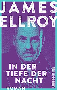 In der Tiefe der Nacht - James Ellroy - E-Book