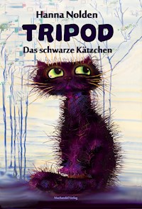 Tripod – Das schwarze Kätzchen - Hanna Nolden - E-Book