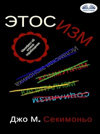 ЭТОСИЗМ - Джо М. Секимоньо - E-Book