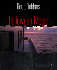 Halloween Magic - Doug Robbins - E-Book
