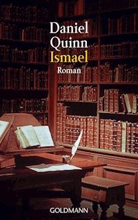 Ismael - Daniel Quinn - E-Book