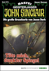 John Sinclair 1574 - Jason Dark - E-Book