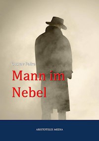 Der Mann im Nebel - Gustav Falke - E-Book