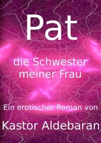 Pat - Kastor Aldebaran - E-Book