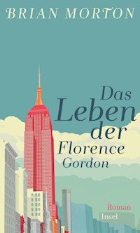 Das Leben der Florence Gordon - Brian Morton - E-Book