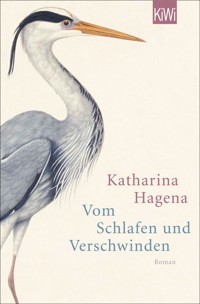 Vom Schlafen und Verschwinden - Katharina Hagena - E-Book