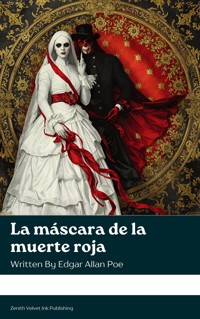 La máscara de la muerte roja - Edgar Allan Poe - kostenlos E-Book