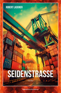 Seidenstraße - Robert Lackner - E-Book