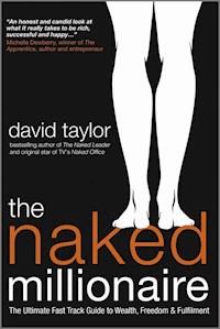 The Naked Millionaire - David Taylor - E-Book