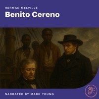 Benito Cereno - Herman Melville. - Hörbuch
