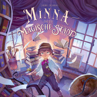 Minna und die magische Stadt - Carina Zacharias - Hörbuch