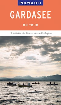 POLYGLOTT on tour Reiseführer Gardasee - Heide-Ilka Weber - E-Book