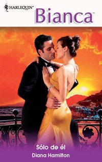 Sólo de él - Diana Hamilton - E-Book