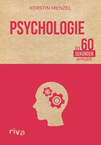 Psychologie in 60 Sekunden erklärt - Kerstin Menzel - E-Book