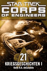 Star Trek - Corps of Engineers 21: Kriegsgeschichten 1 - Keith R.A. DeCandido - E-Book