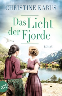 Das Licht der Fjorde - Christine Kabus - E-Book