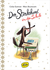 Der Stinkehund in der Schule (Bd.4) - Colas Gutman - E-Book
