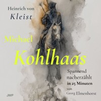 Michael Kohlhaas - Heinrich Von Kleist - Hörbuch