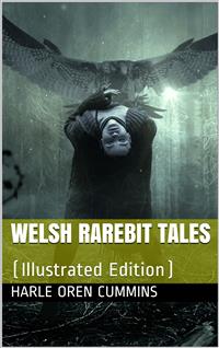 Welsh Rarebit Tales - Harle Oren Cummins - E-Book