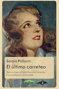 El último carreteo - Sergio Pollastri - E-Book