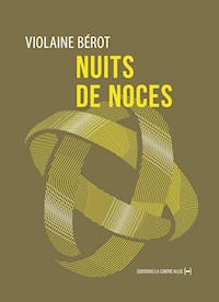 Nuits de noces - Violaine Bérot - E-Book