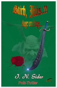 Stirb, Iblis..!! - I. N. Sider - E-Book