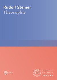 Theosophie - Rudolf Steiner - E-Book
