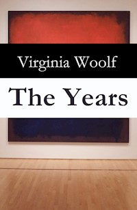 The Years - Virginia Woolf - E-Book