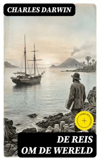 De Reis om de Wereld - Charles Darwin. - E-Book